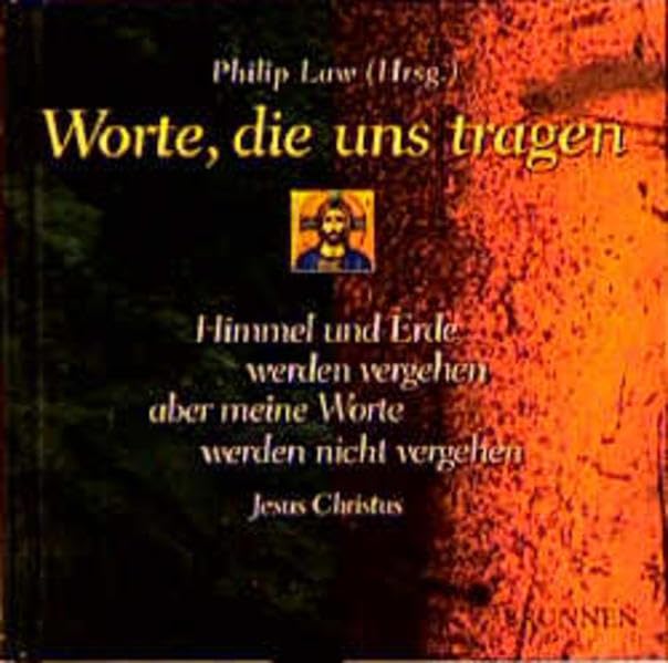 Worte, die uns tragen: Himmel und Erde werden vergehen, aber meine Worte werden nicht vergehen. Jesus Christus Lifestyle