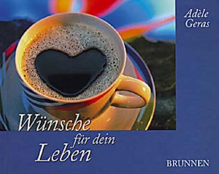 Wünsche für dein Leben: Ausgabe für Erwachsene Lifestyle