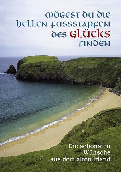 Mögest du die hellen Fussstapfen des Glücks finden: Postkartenbuch - Die schönsten Wünsche aus dem alten Irland Posters