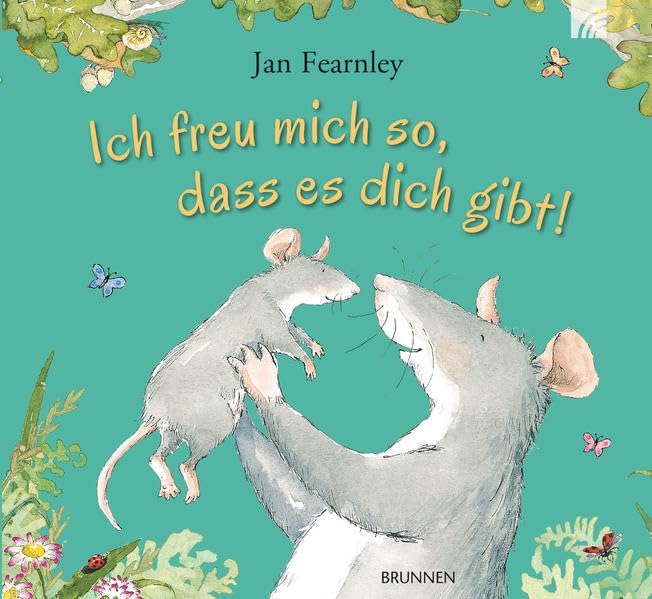 Ich freu mich so, dass es dich gibt! Children's books