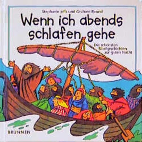 Wenn ich abends schlafen gehe: Die schönsten Bibelgeschichten zur guten Nacht Books