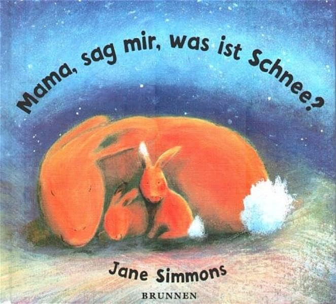 Mama, sag mir, was ist Schnee? Books
