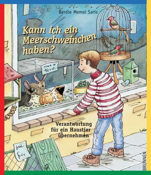 Kann ich ein Meerschweinchen haben?: Verantwortung für ein Tier übernehmen Children's books