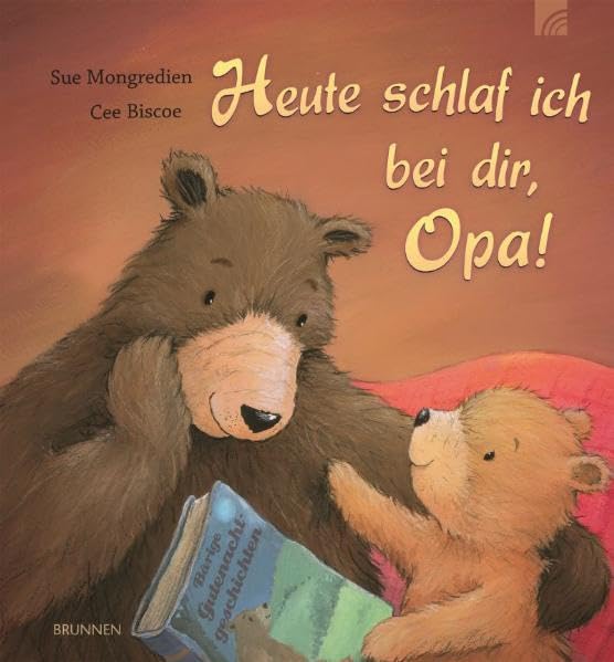 Heute schlaf ich bei dir, Opa!: Eine bärige Gutenachtgeschichte Children's books