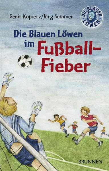 Die Blauen Löwen im Fußballfieber Novels & Short Stories