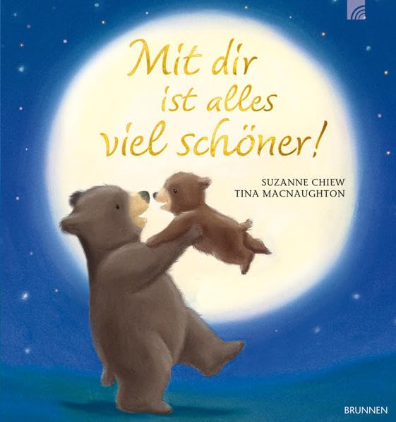 Mit dir ist alles viel schöner! Children's books