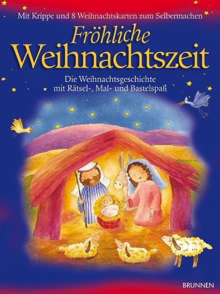 Fröhliche Weihnachtszeit: "Die Weihnachtsgeschichte mit Rätsel-, Mal- und Bastelspaß" Children's books