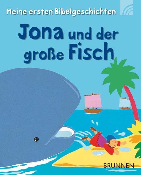 Jona und der große Fisch: Meine ersten Bibelgeschichten Children's books