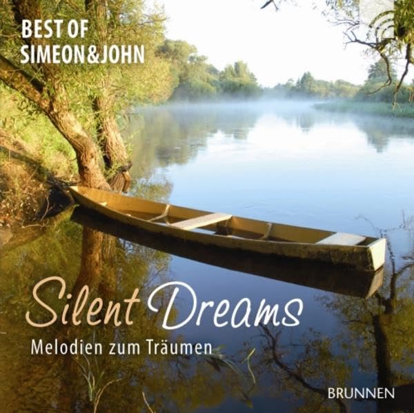 Simeon & John - Silent Dreams: Melodien zum Träumen (Brunnen-Music) Sheet Music