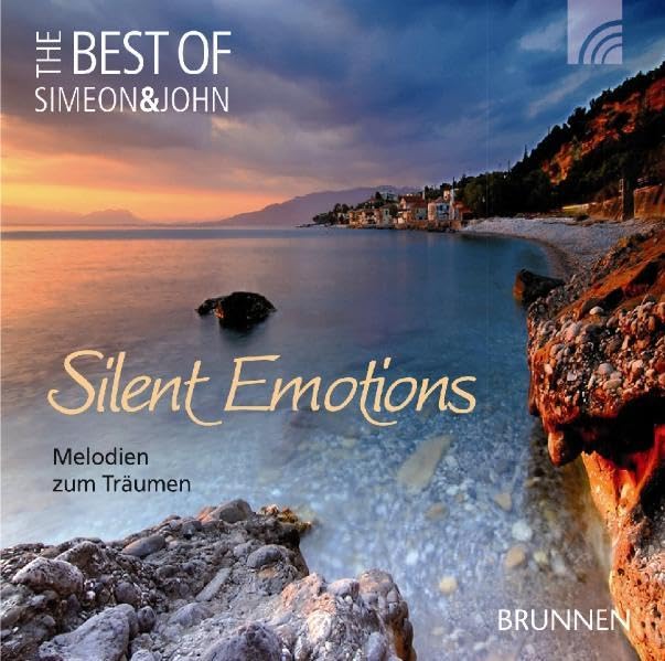Simeon & John - Silent Emotions: The Best of Simeon & John - Melodien zum Träumen (Brunnen-Music) Arts & Music