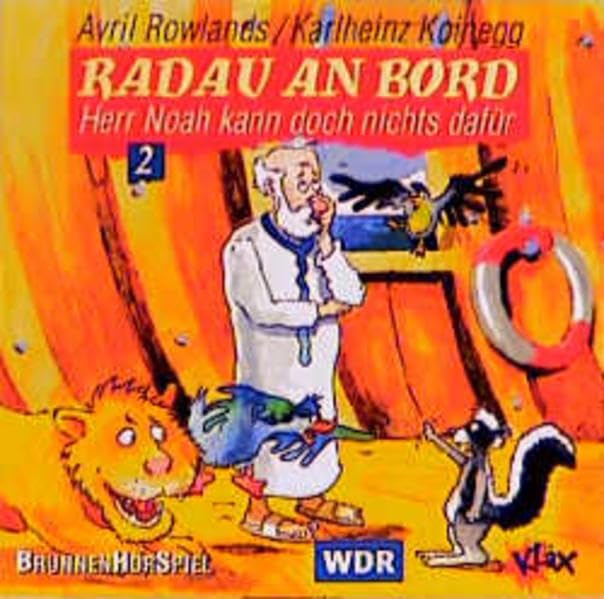 Radau an Bord - Herr Noah kann doch nichts dafür (Arche-Hörspiele) Books