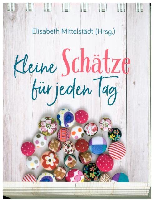Kleine Schätze für jeden Tag: Immer währender Kalender Lifestyle