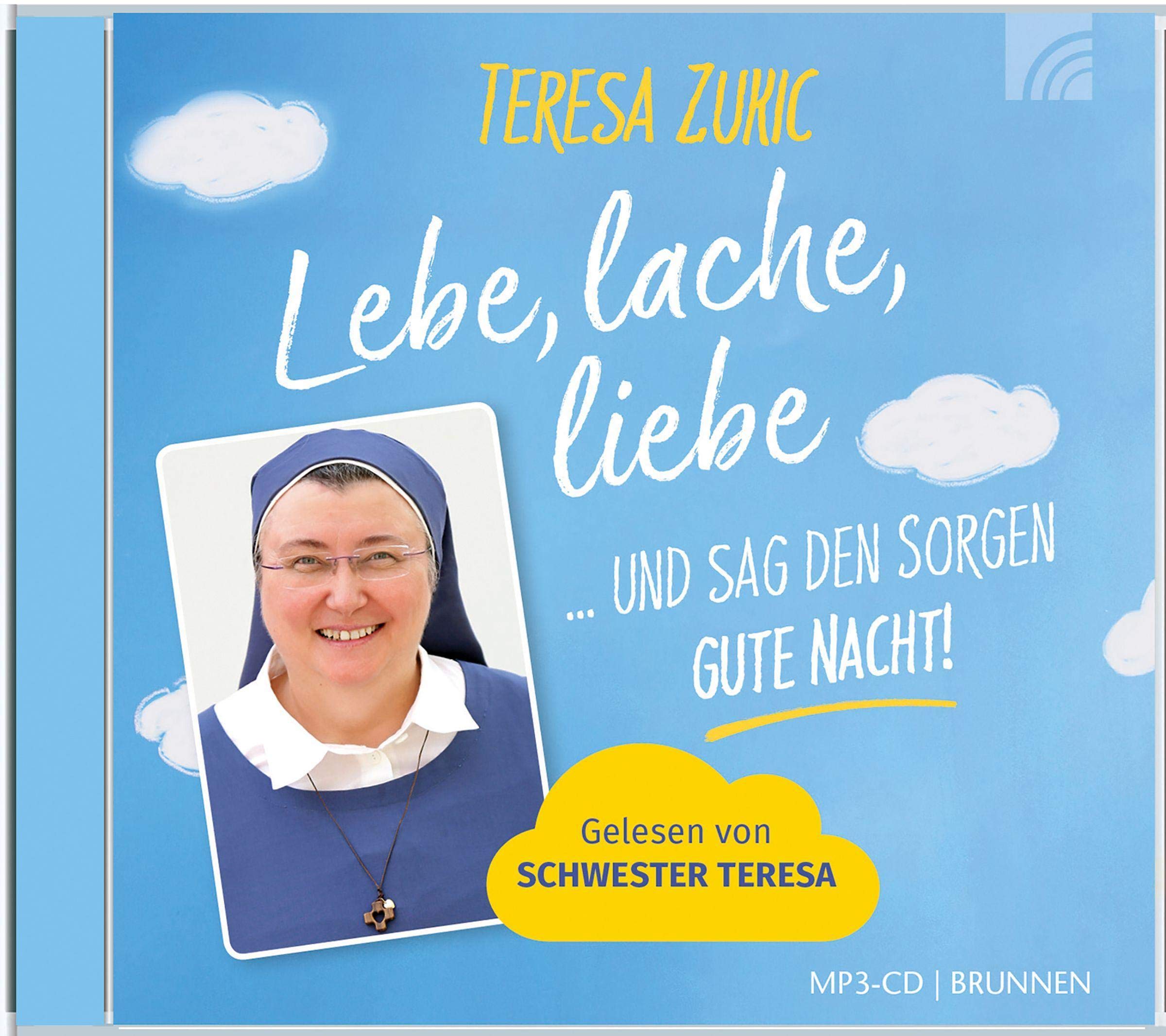 Lebe, lache, liebe ... und sag den Sorgen GUTE NACHT! Contemporary literature