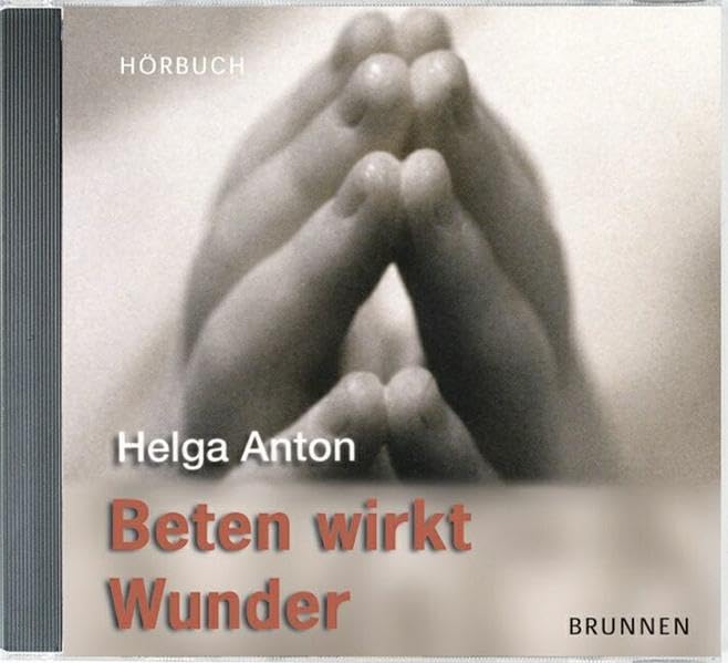 Beten wirkt Wunder: Hörbuch Contemporary literature