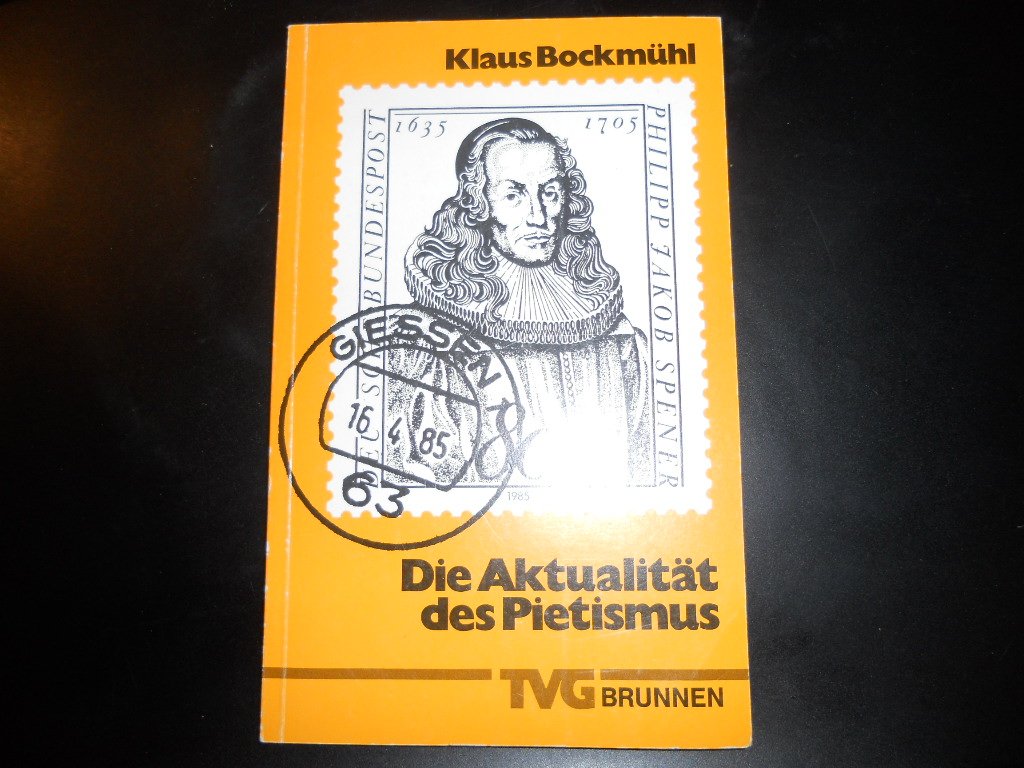 Die Aktualität des Pietismus (TVG Orientierung) Books