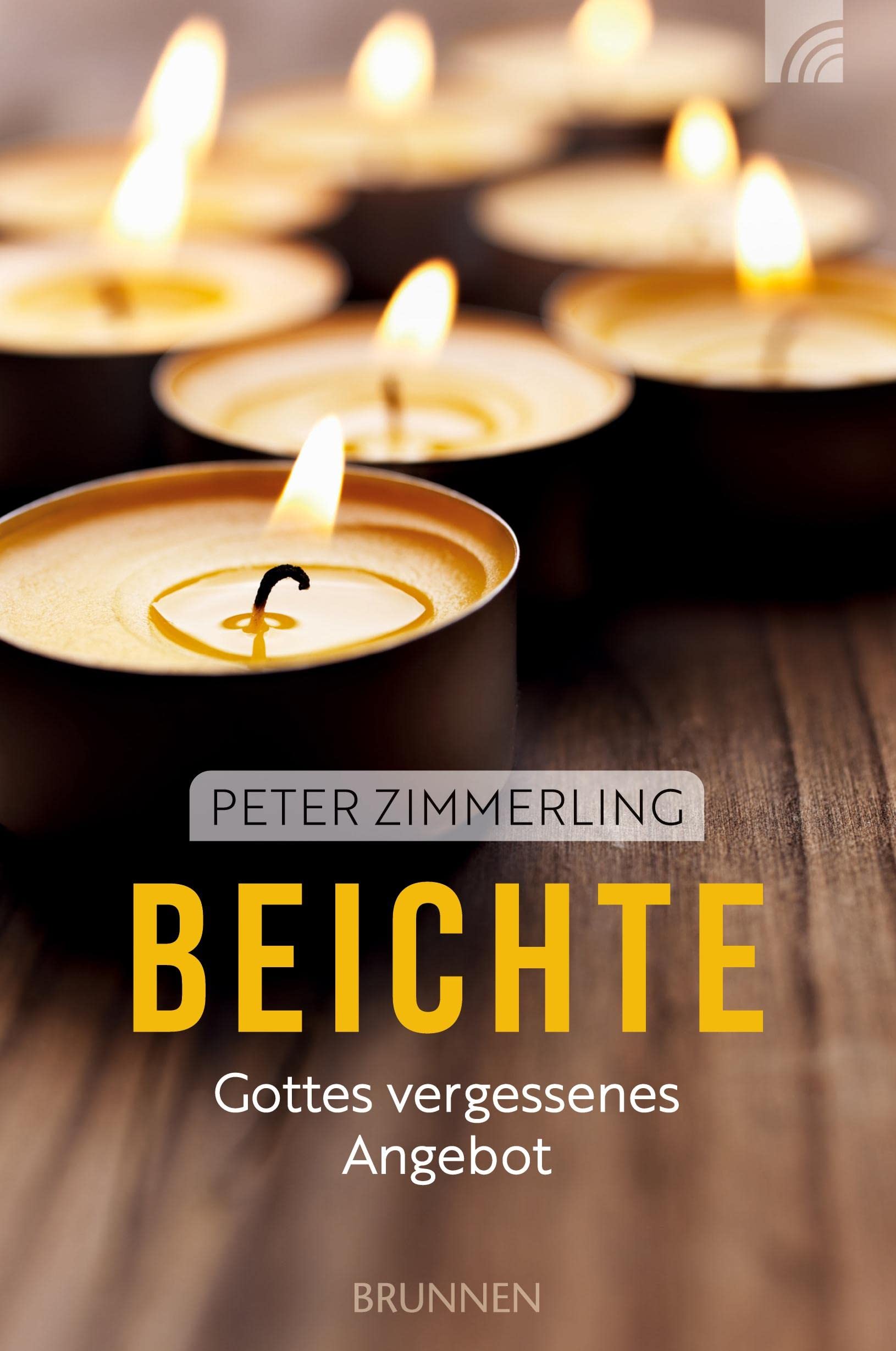 Beichte: Gottes vergessenes Angebot Religion & Esotericism