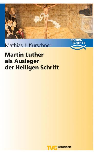 Martin Luther als Ausleger der Heiligen Schrift Memories