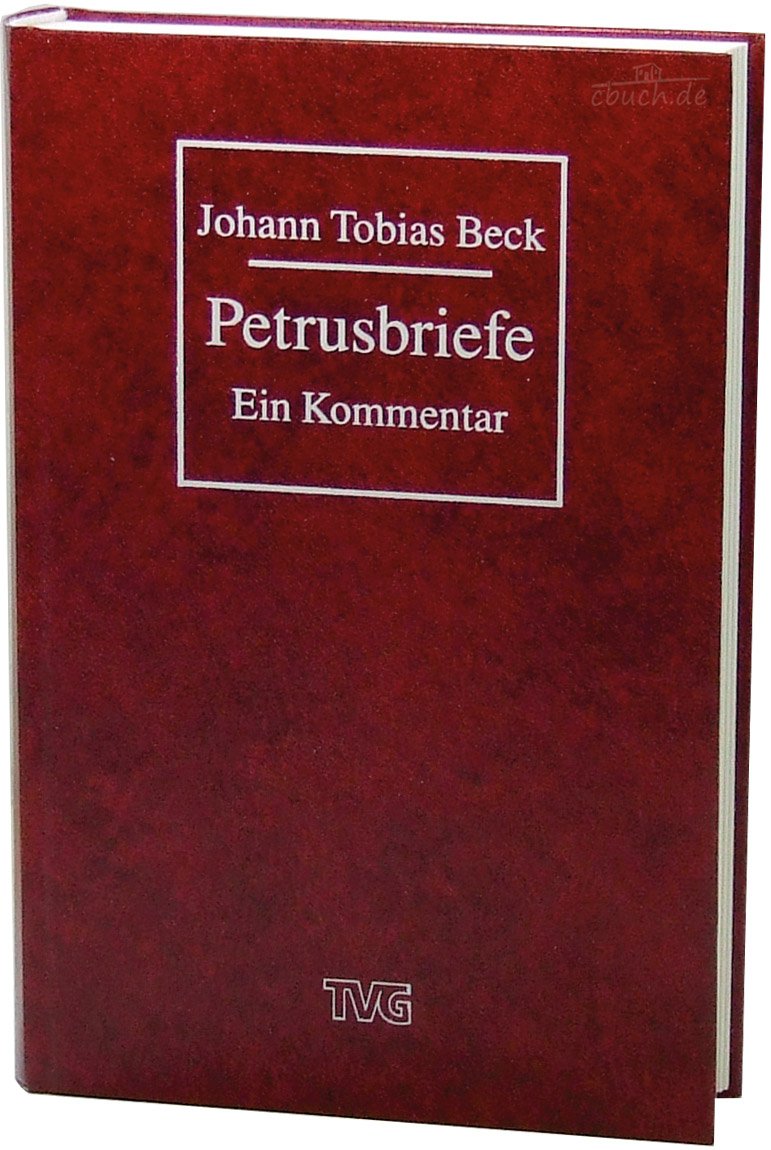 Petrusbriefe: Ein Kommentar (TVG Kommentare und Reprints) Religion & Esotericism