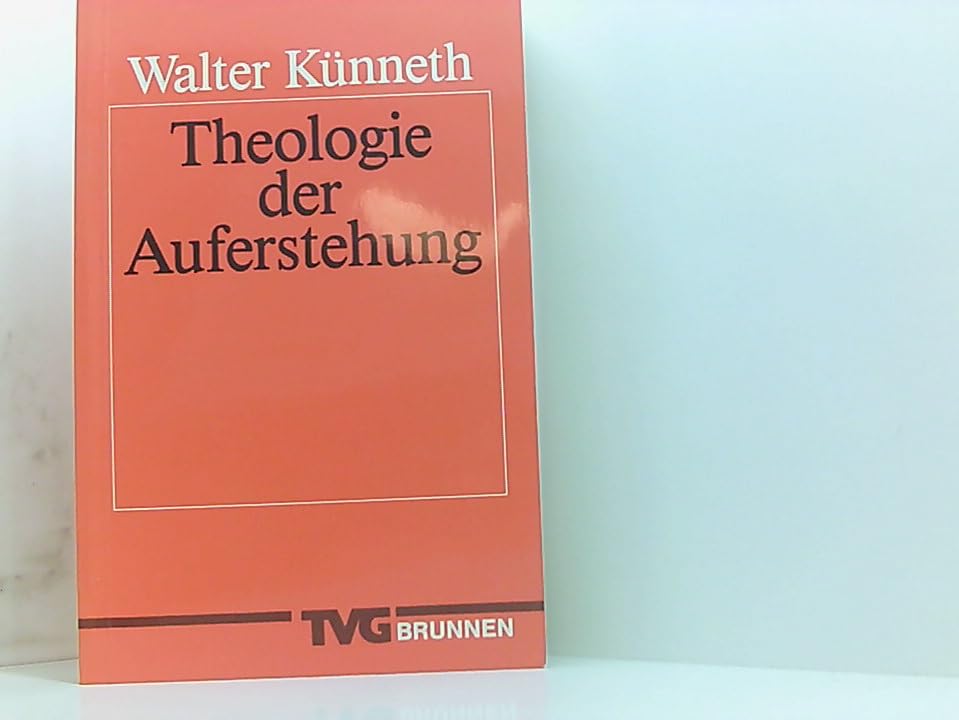 Theologie der Auferstehung (TVG Monographien und Studienbücher) Books