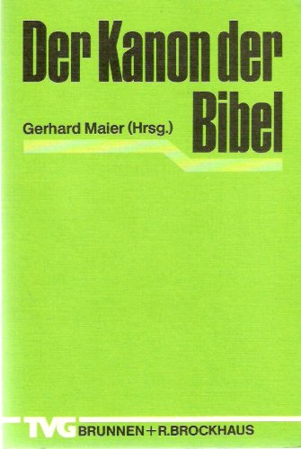 Der Kanon der Bibel (TVG Monographien und Studienbücher) Books