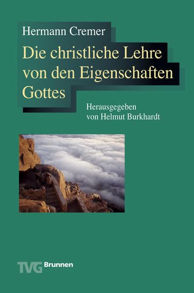 Die christliche Lehre von den Eigenschaften Gottes Religion & Esotericism