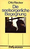 Die seelsorgerliche Begegnung Religion & Esotericism