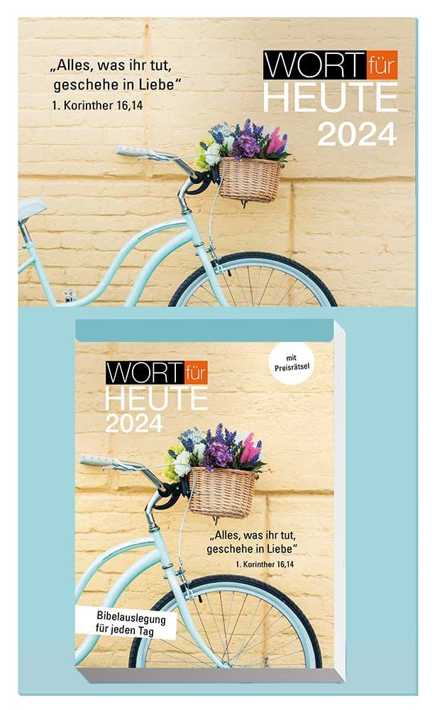 Wort für heute 2024 - Abreißkalender: Bibelauslegung für jeden Tag (Way-Truth-Life-Serie) Calendars