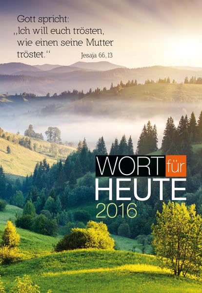Wort für heute 2016: Großdruckausgabe Calendars