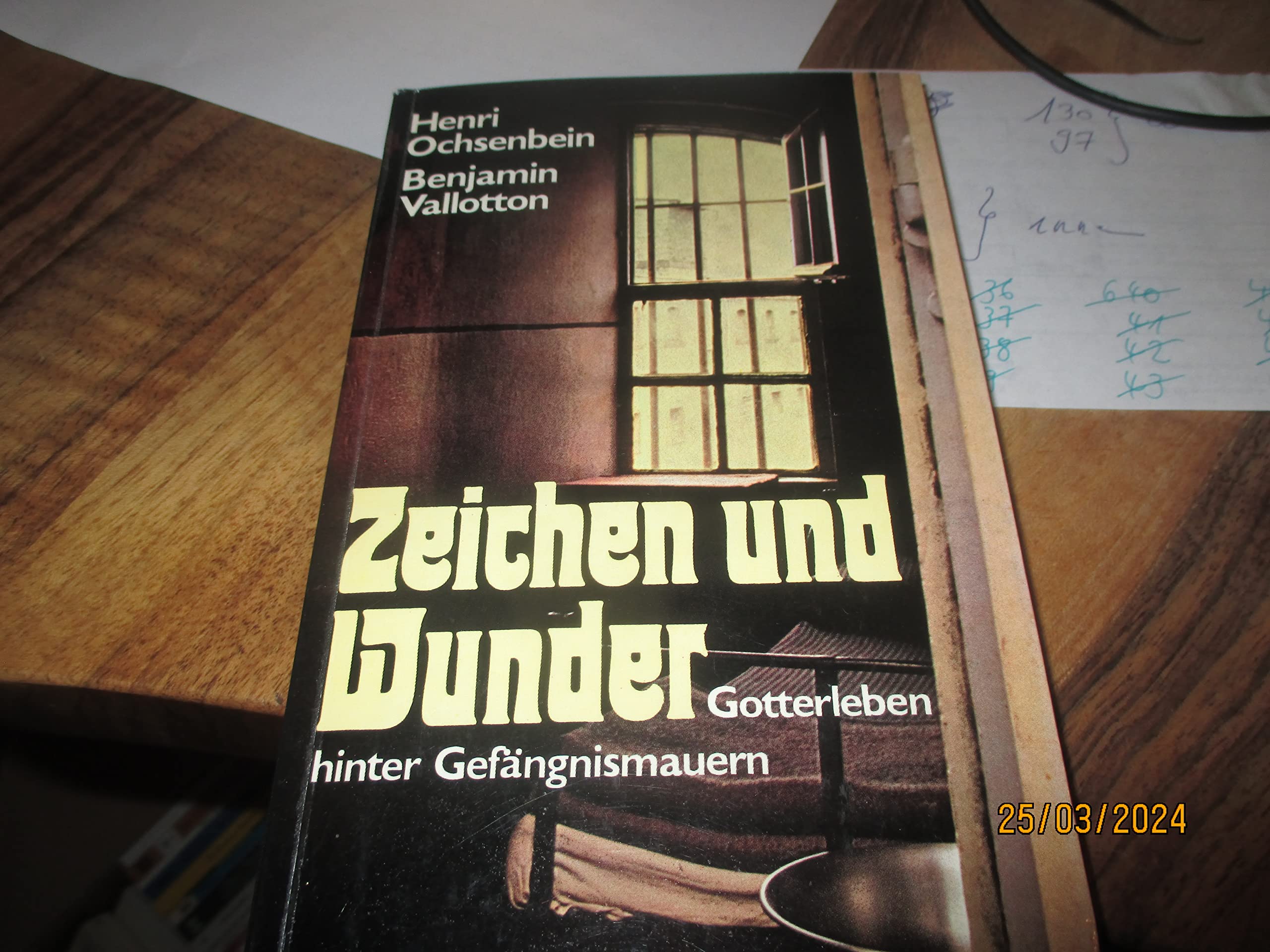 Zeichen und Wunder : Gotterleben hinter Gefängnismauern. Books