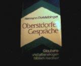 Oberstdorfer Gespräche - Glaubens- und Lebensfragen biblisch meditiert Books
