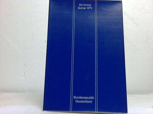 Die fünfzig Bücher 1973. Bundesrepublik Deutschland Books