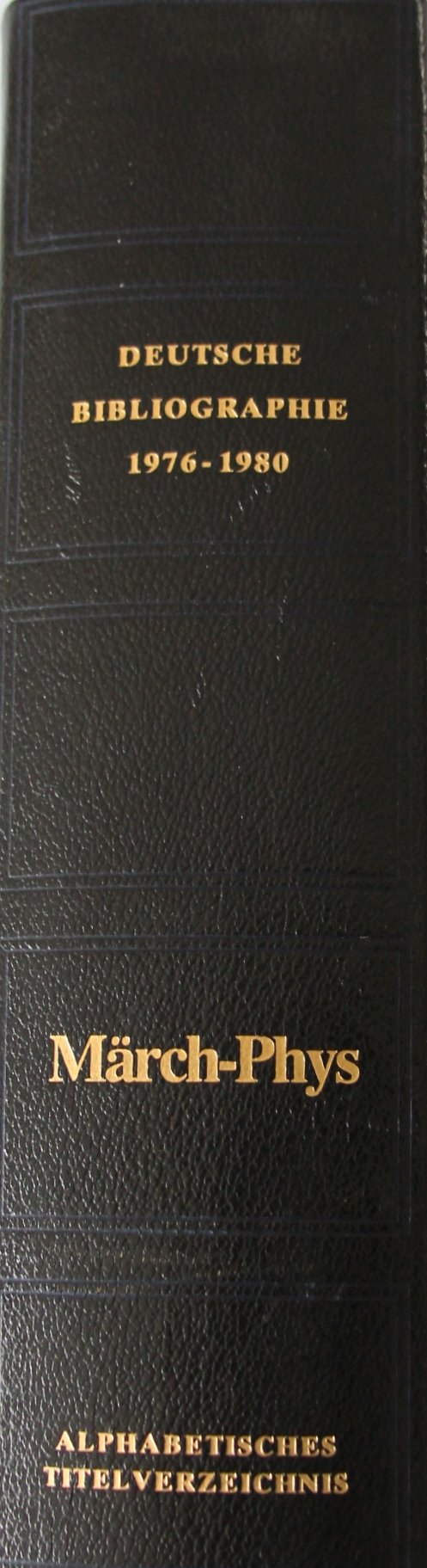 Deutsche Nationalbibliografie und Bibliografie der im Ausland erschienenen deutschsprachigen Veröffentlichungen. Reihe E, Monographien und Periodika. ... der im Ausland erschienenen...: Märch-Phys Books