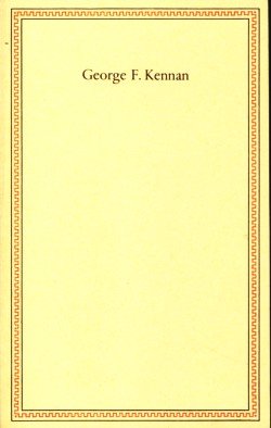 Friedenspreis des Deutschen Buchhandels / Ansprachen aus Anlass der Verleihung: Friedenspreis des Deutschen Buchhandels / George F Kennan: Ansprachen aus Anlass der Verleihung Film, Art & Culture