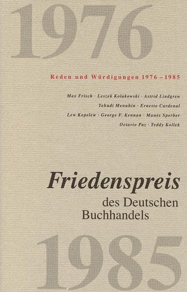 Friedenspreis des Deutschen Buchhandels. Reden und Würdigungen / Friedenspreis des Deutschen Buchhandels. Reden und Würdigungen: 1976-1985 Essays & Short Stories