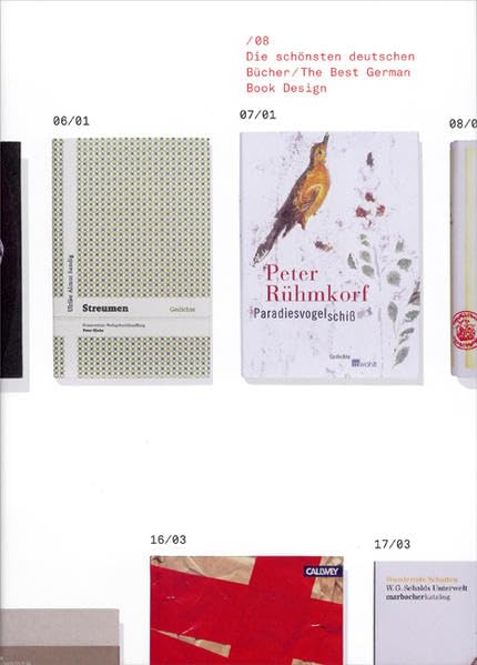 Die schönsten deutschen Bücher. Vorbildlich gestaltet in Satz, Druck, Bild, Einband. Prämiert von einer unabhängigen Jury: Die schönsten deutschen ... gestaltet in Satz, Druck,...: 2008 Film, Art & Culture