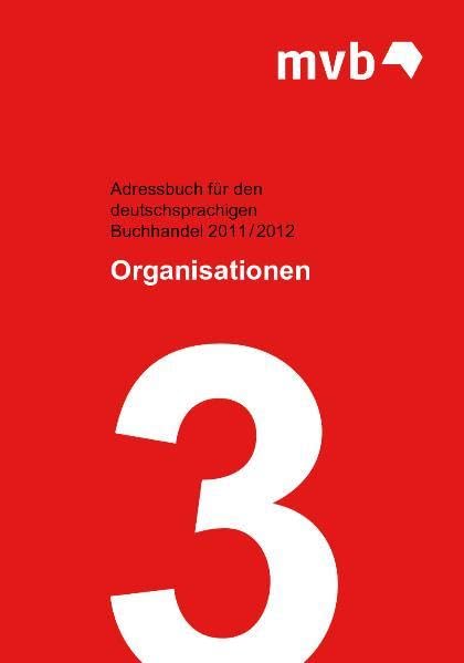 Adressbuch für den deutschsprachigen Buchhandel 2011/2012: Organisationen Lifestyle