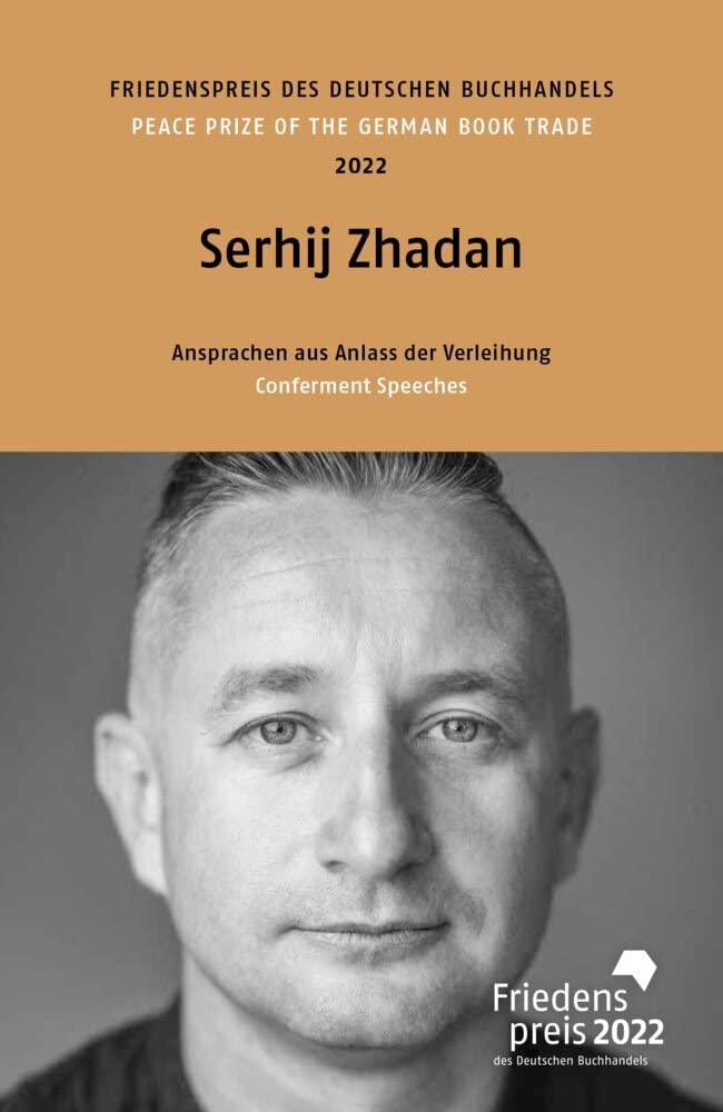 Serhij Zhadan: Friedenspreis des deutschen Buchhandels 2022. Ansprachen aus Anlass der Verleihung (Friedenspreis des Deutschen Buchhandels - Ansprachen aus Anlass der Verleihung) Law