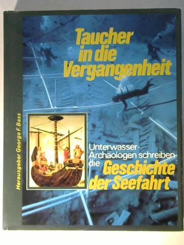 Taucher in die Vergangenheit Business & Technology