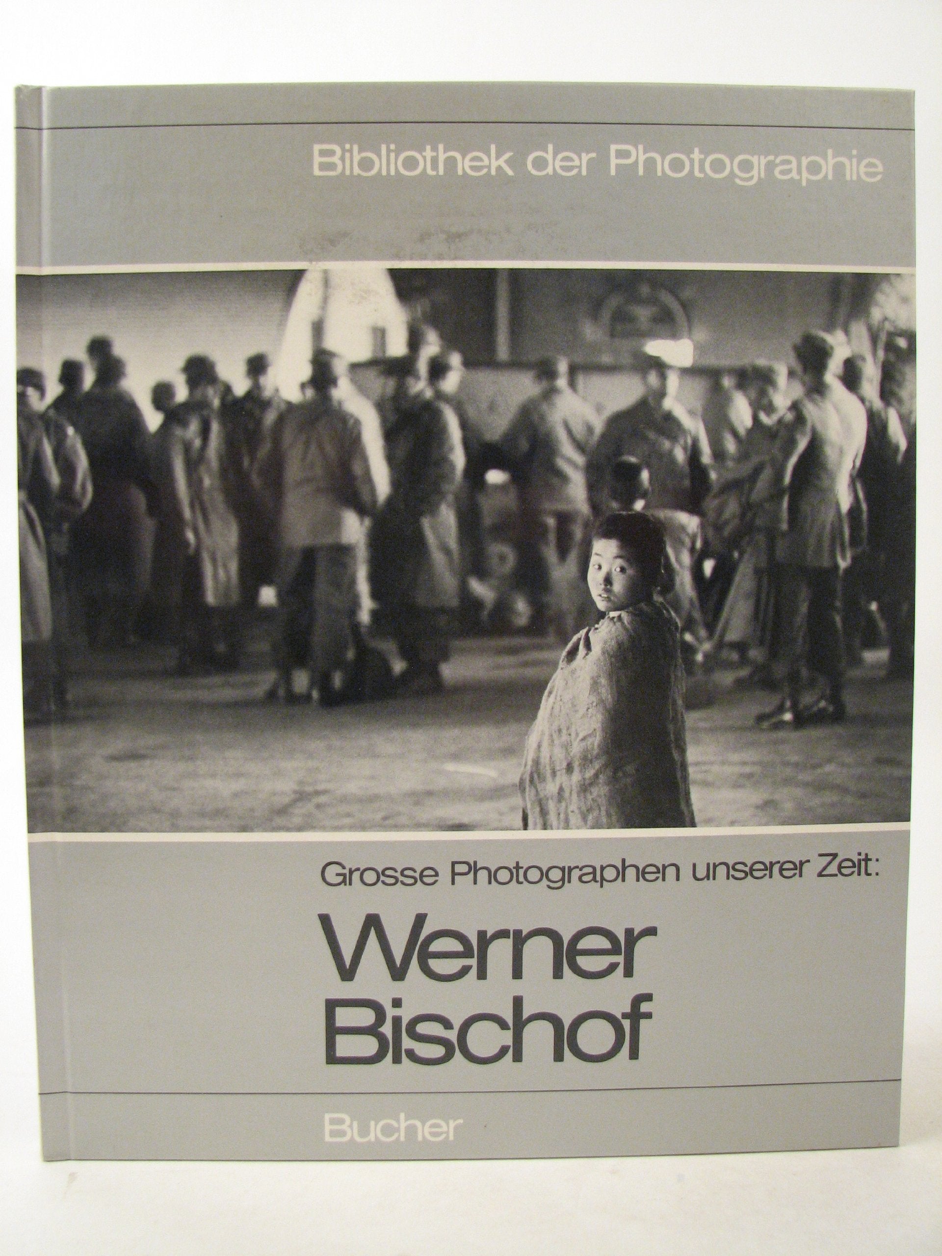 Große Photographen unserer Zeit: Werner Bischof. (Bd. 6) Film, Art & Culture
