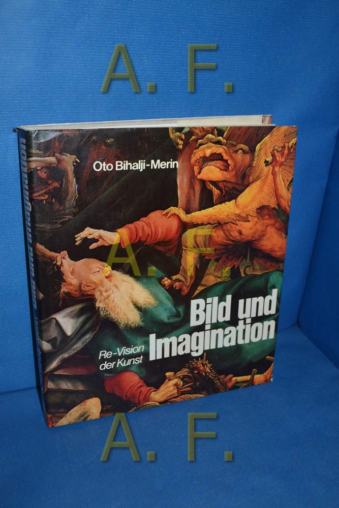 Bild und Imagination. Re- Vision der Kunst Film, Art & Culture