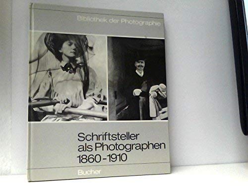 Schriftsteller als Photographen 1860 - 1910. (Bd. 7) Professional & Reference Books