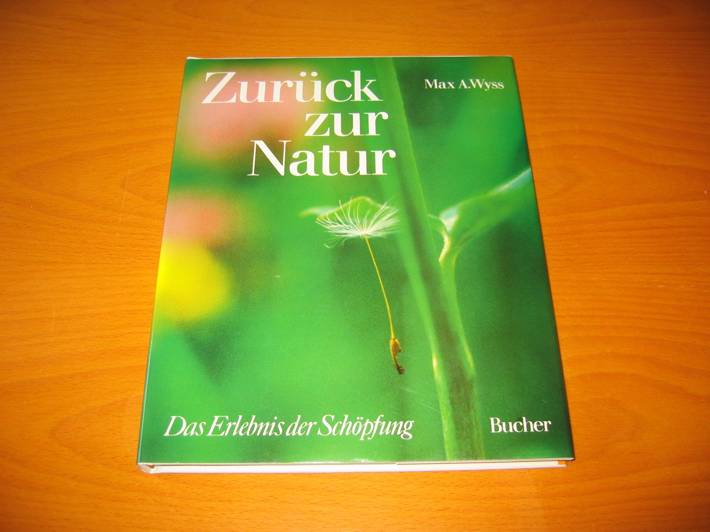 Zurück zur Natur. Das Erlebnis der Schöpfung Books