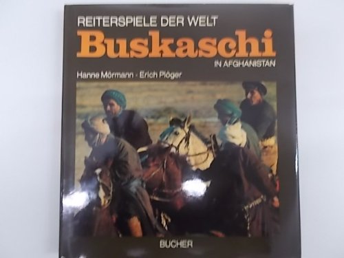 Buskaschi in Afghanistan. Reiterspiele der Welt Natural Sciences