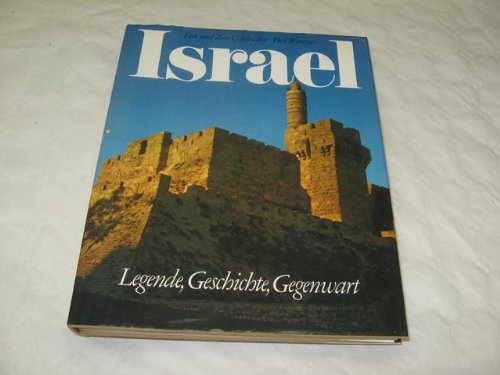 Israel. Legende, Geschichte, Gegenwart Politics & History
