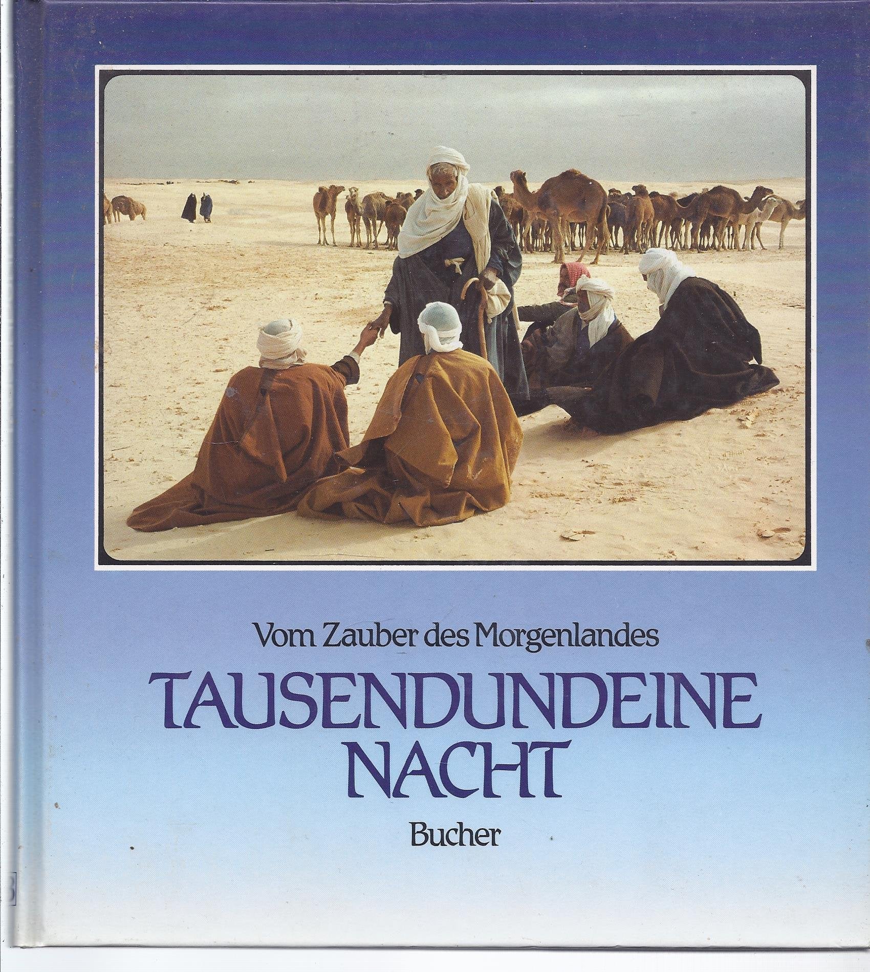 Tausendundeine Nacht: Vom Zauber des Morgenlandes Books