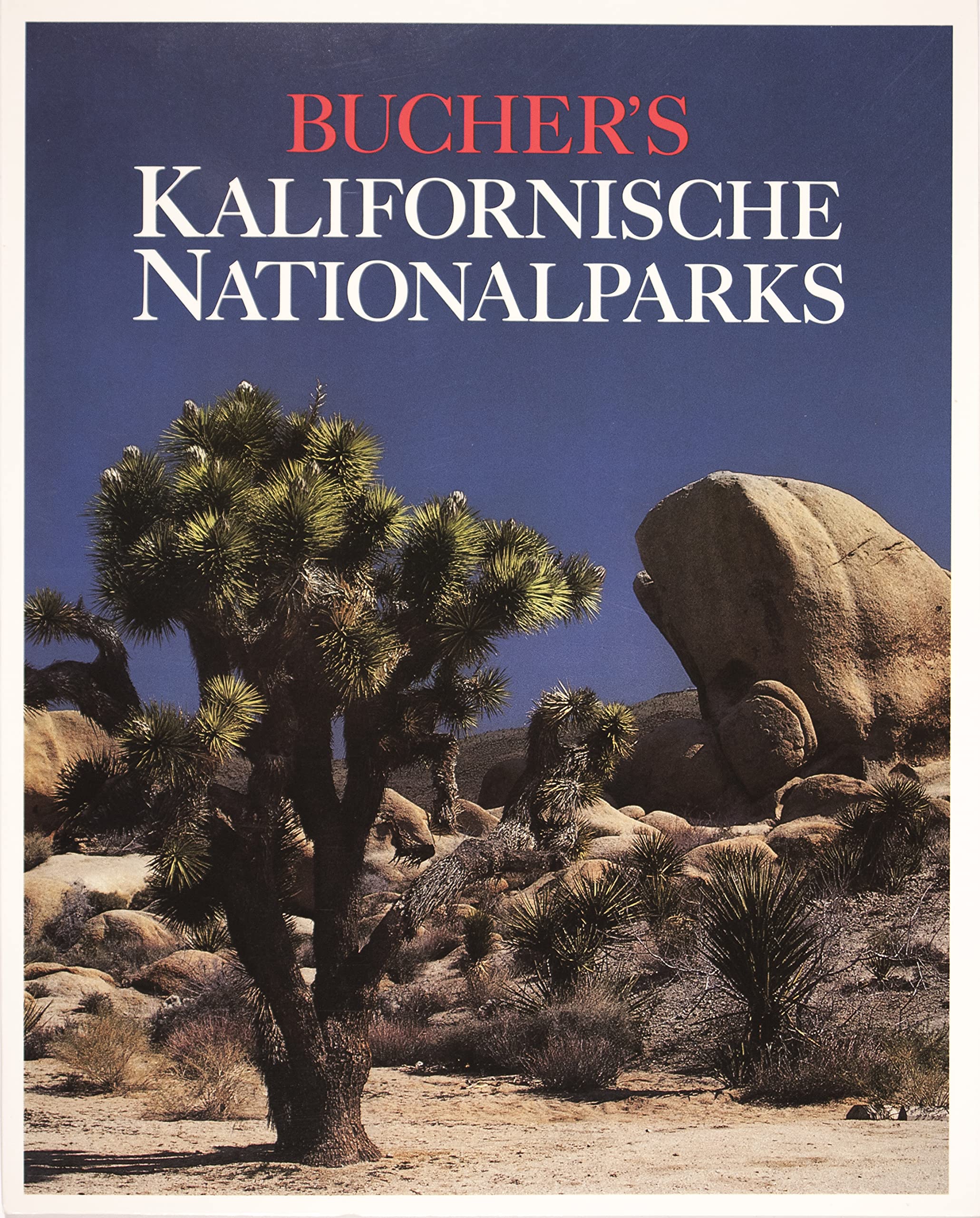 Kalifornische Nationalparks (Bucher's Fernreisen) Natural Sciences