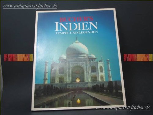 Indien - Tempel und Legenden (Bucher's Reisebegleiter) Books