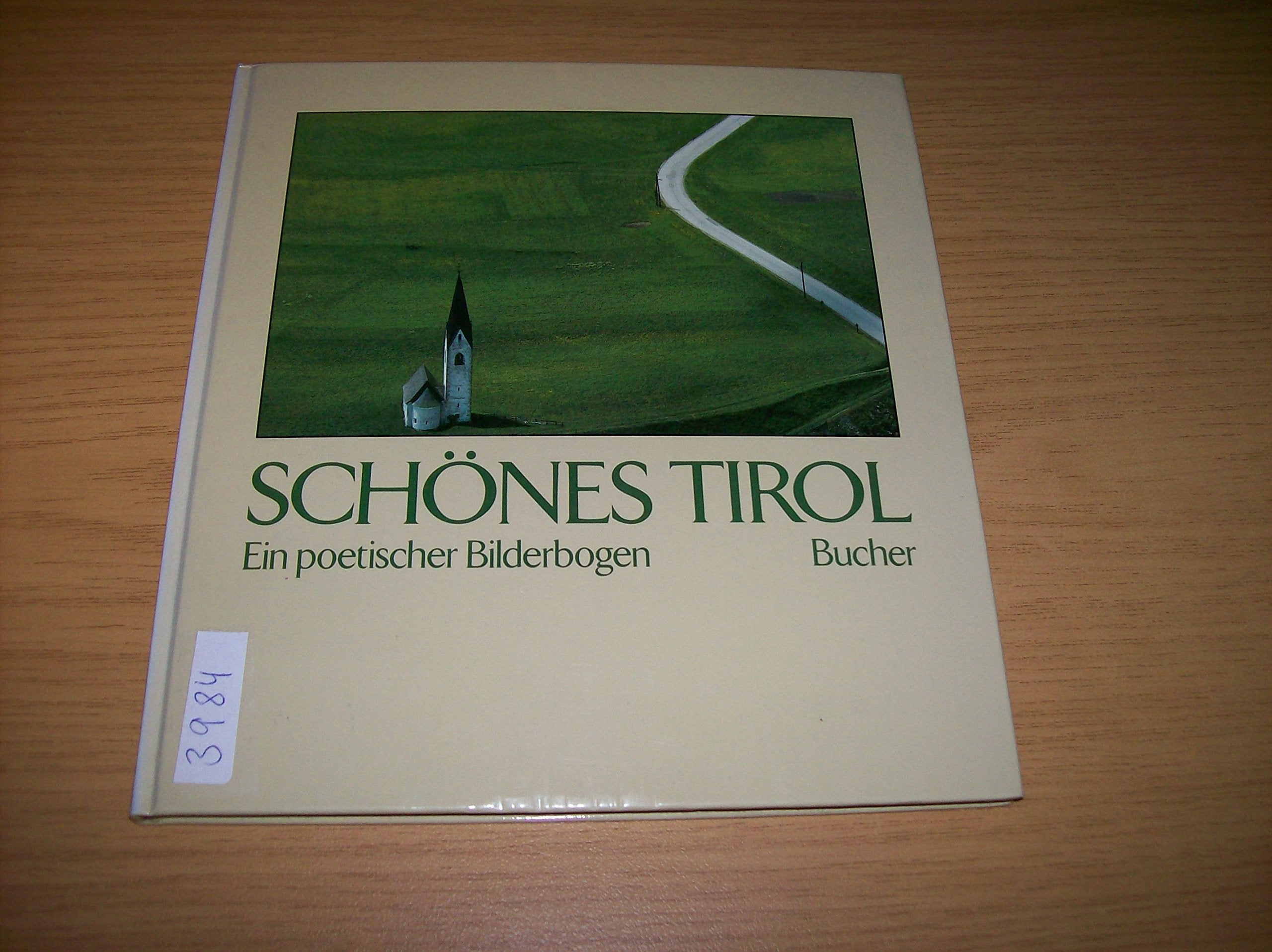Product Image: Schönes Tirol: Ein poetischer Bilderbogen
