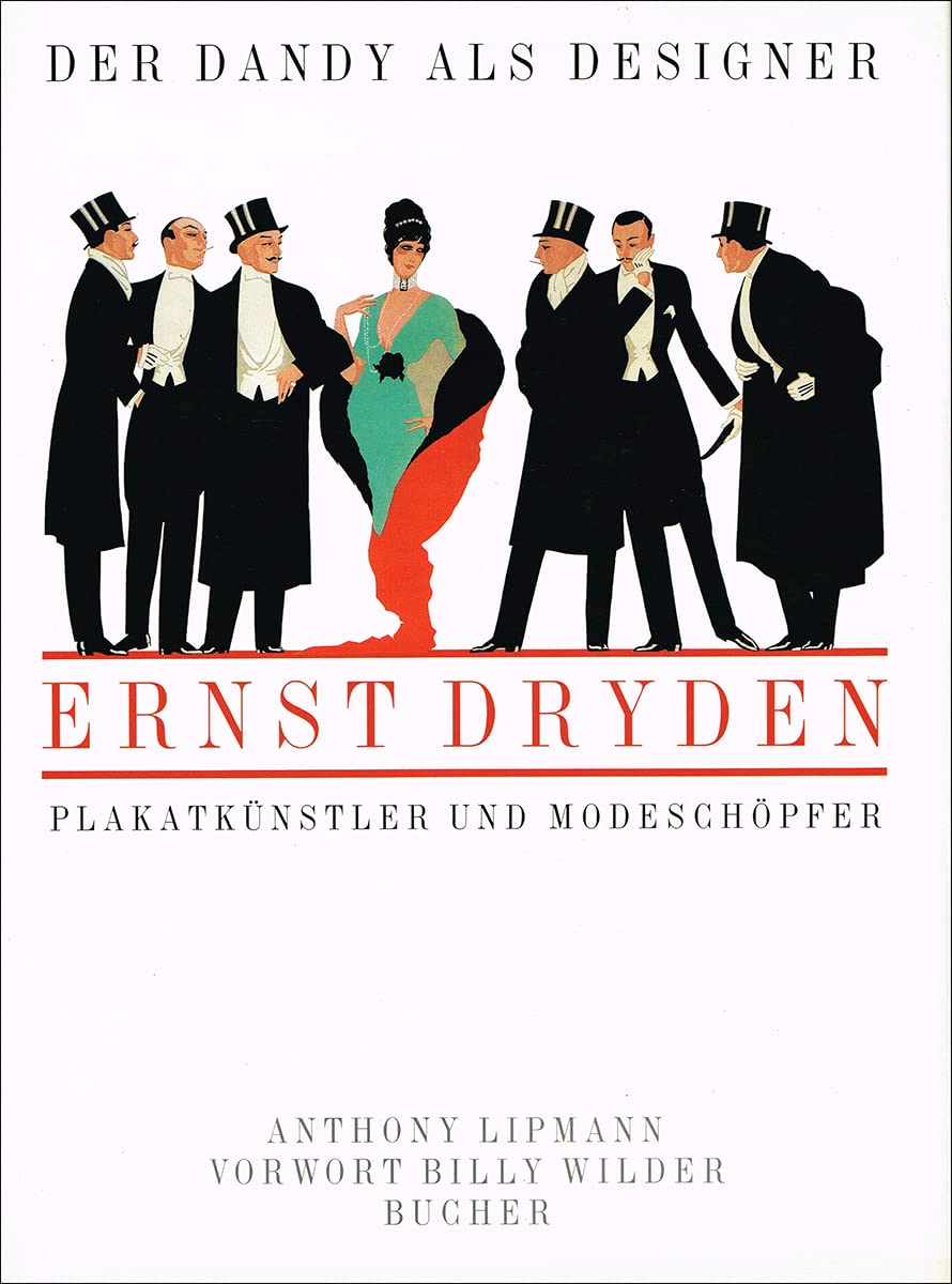 Der Dandy als Designer. Ernst Dryden - Plakatkünstler und Modeschöpfer book