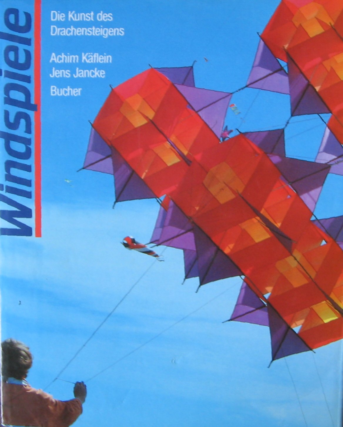 Windspiele. Die Kunst des Drachensteigens Books